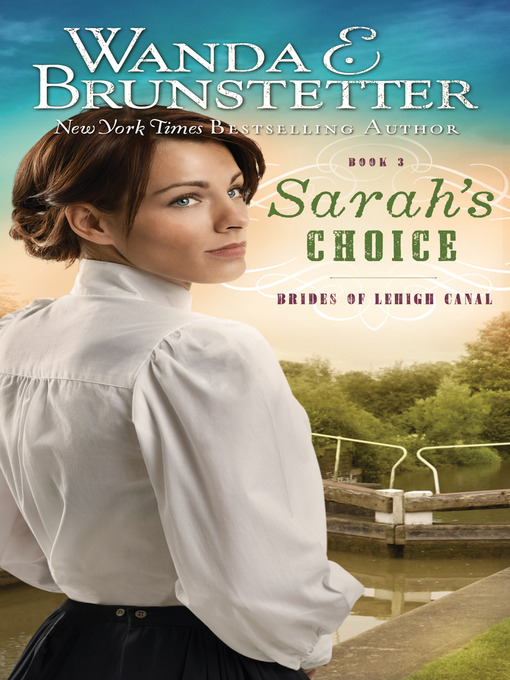 Title details for Sarah's Choice by Wanda E. Brunstetter - Available